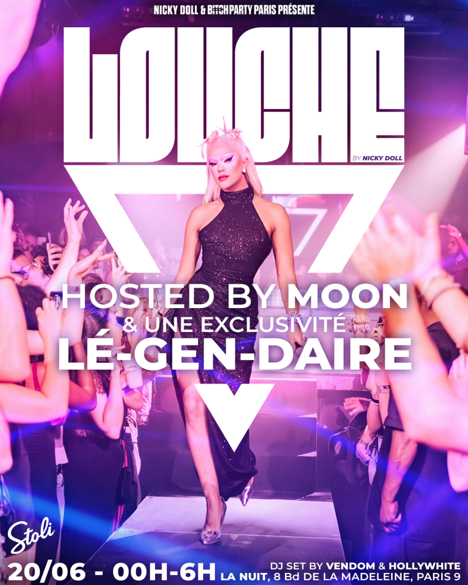 LOUCHE by NICKY DOLL - Bitch Party
